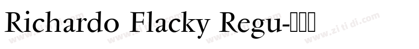 Richardo Flacky Regu字体转换